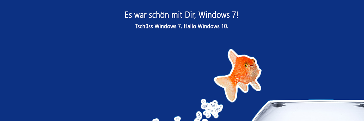 Windows 7 sagt tschüss.